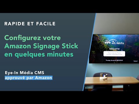Comment configurer le Amazon Signage Stick avec Eye-In Media