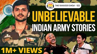Real STORIES From Special Forces Of The Indian Army ft. Colonel Subin | The Ranveer Show 132