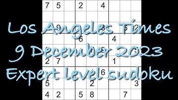 Sudoku solution – Los Angeles Times 9 December 2023 Expert level