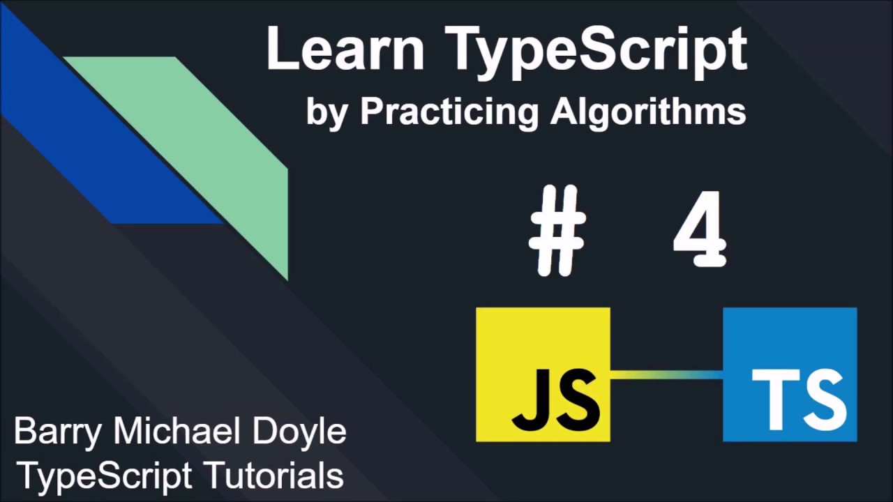 🎓 Learn TypeScript by Practicing Algorithms #4 - YouTube