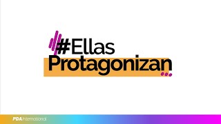 #EllasProtagonizan: Mujeres Tech