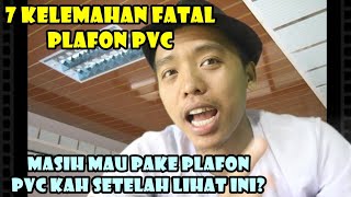 KELEMAHAN PLAFON PVC UNTUK RUMAH MINIMALIS  - Tutorial ngawur Cara pasang sendiri dengan cepat mudah