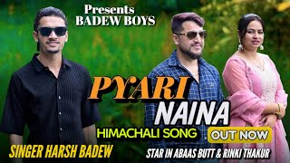 Download Lagu PYARI NAINA NEW HIMACHALI SONG || HARSH BADEW || NAINA 2 DOGRI SONG || LATEST PAHARI SONG || MP3 Download Lagu PYARI NAINA NEW HIMACHALI SONG || HARSH BADEW || NAINA 2 DOGRI SONG || LATEST PAHARI SONG || MP3