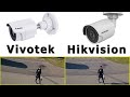Сравнение камер Vivotek и Hikvision. Тест ip-камер Днём и Ночью