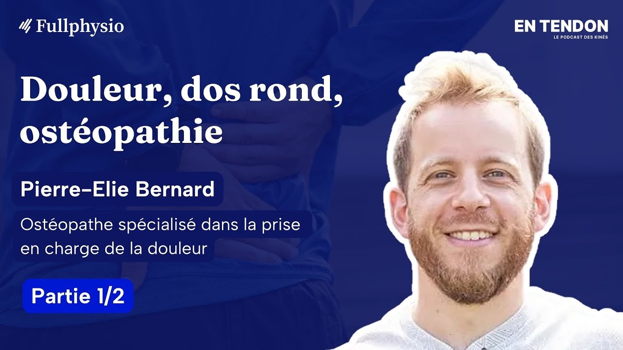 Dos Rond #18.1 - Douleur, dos rond, éducation thérapeutique | Pierre-Elie ...
