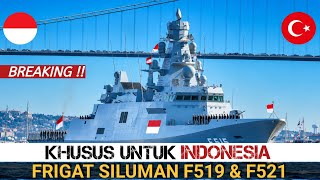 MODE SENYAP! TURKI BERI 2 FREGAT MILGEM UNTUK TNI AL .