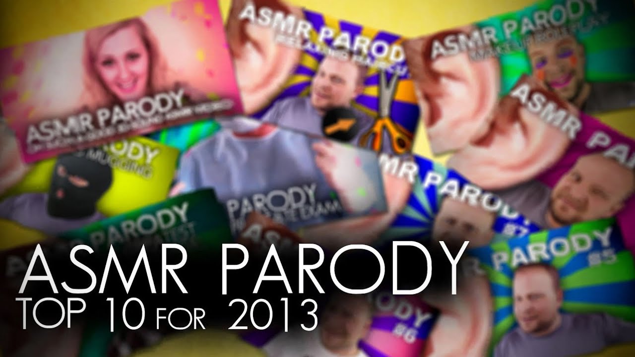 Top 10 for 2013 (ASMR Parody)