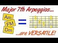 Major 7th Arpeggios Are More Versatile Than You Think