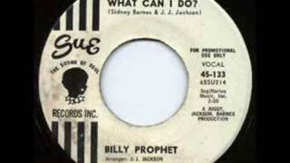 Billy Prophet - What Can I Do