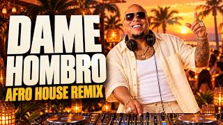 Bulin 47 x Kevin Wai – Dame Hombro (Afro House Remix)