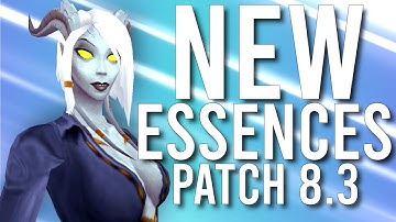 NEW Essences Added In Patch 8.3! - WoW: Battle For Azeroth 8.3 PTR