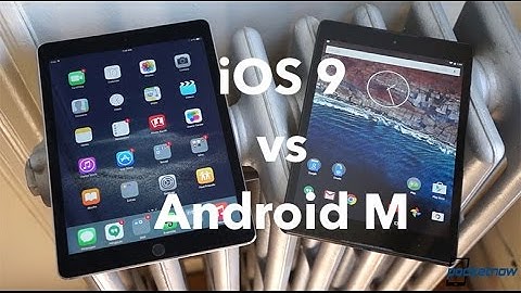 iOS 9 vs Android M: Mobile OS Comparison