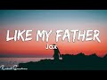 Jax - Like My Father ๐ถ | Official Lyrics & Spotify Playlist