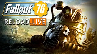 Fallout 76 PC BETA | LIVE @ReLoadGV