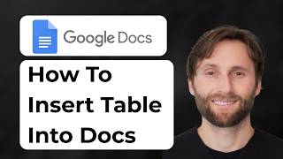 How to Insert Table into Google Docs [2026 Guide]