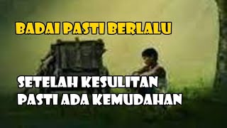 Janji Allah Seteleh Kesulitan Ada Kemudahan Al-Qur'an Surat Al-Insyirah ayat 5-6