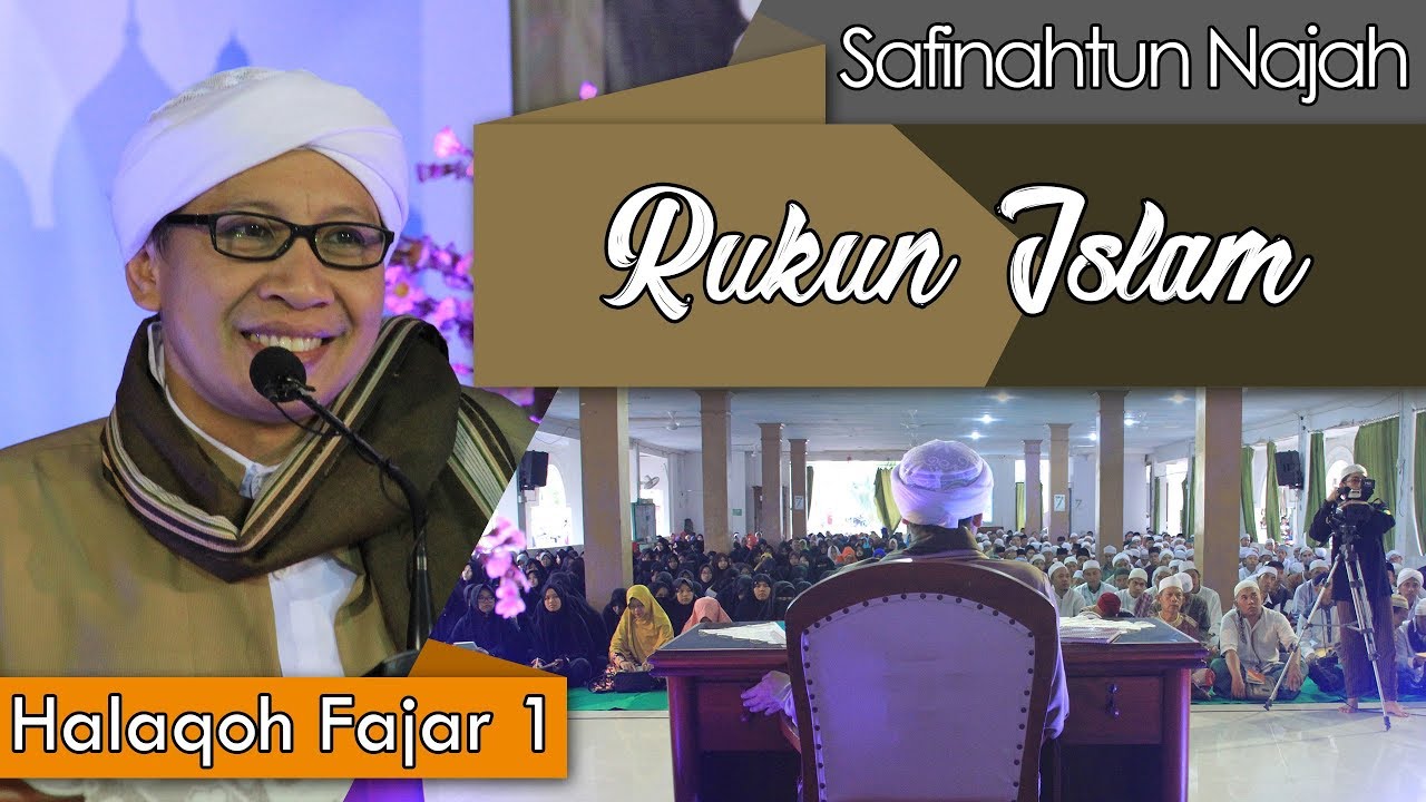 Rukun Islam | Buya Yahya | Kitab Safinatun An-Najah | 1 Ramadhan 1439 H