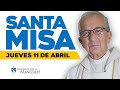  misa de hoy jueves 11 de abril de 2024 p efran castao arquidicesis de manizales misadehoy