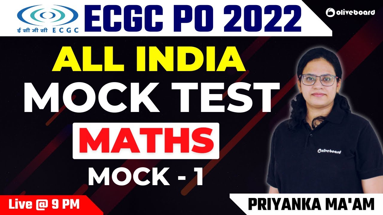 ECGC PO Preparation 2022 | All India Mock Test | Maths | Mock - 1 | By Priyanka Ma'am