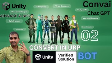 Unity Advance AI Bot NPC Tutorial (2) : Convai Plugin convert in Unity URP ON One CLICK