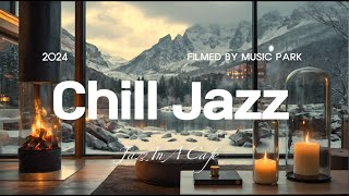 [MUSIC PARK] Chill & Jazz In Cafe - Smooth Jazz ♪♬