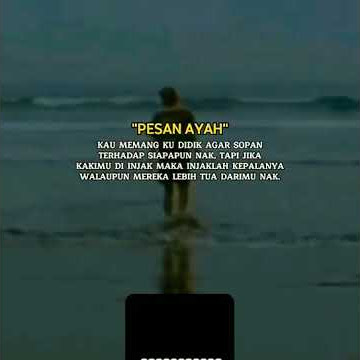 pesan ayah #shorts #short #viral #ayah #story #statusvideo #status #storywa