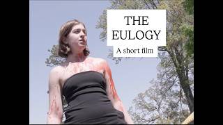 The Eulogy (Short Film)
