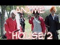 ANIME HOUSE 2