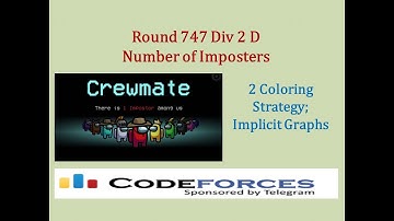 Codeforces Round 747 Div 2 D: Number of Imposters – 2-Coloring Strategy; Implicit Graphs