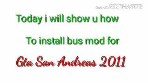 GTA San Andreas bus mod installation....  :) ;)