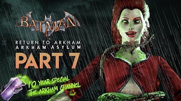 Batman: Return to Arkham – Arkham Asylum – Part 7 (10th Anniversary)