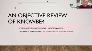 KnowBe4 - Cybersecurity Training Portal - An Independent Review