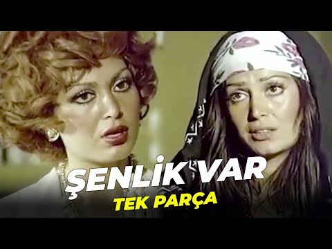 Şenlik Var | Tek Parça