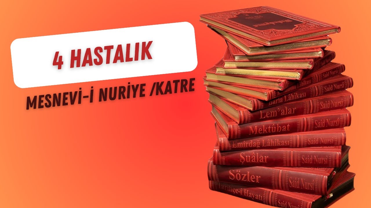 Hakikatları Öğrendikten Sonra Meydana Çıkan Dört Hastalık|Takdim Said Demirol