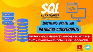 SQL Basics - Part 7 | Database Constraints | Primary Key | Foreign Key | Unique Key