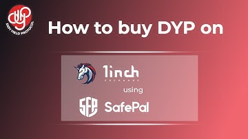 How to buy DeFi Yield Protocol (DYP)  on 1Inch using SafePal