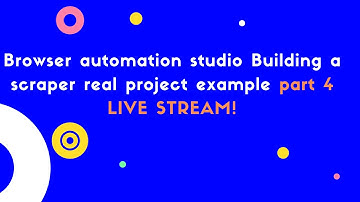 Browser automation studio builder a scraper 4 final