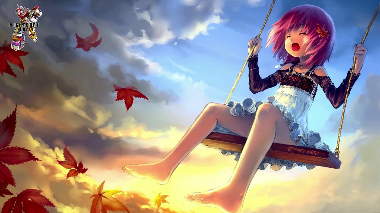 Crowded House | Don't Dream It's Over | Nightcore |