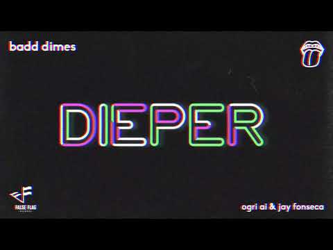 Badd Dimes x Ogri Ai x Jay Fonseca - Dieper (Satisfaction) [Official Audio]