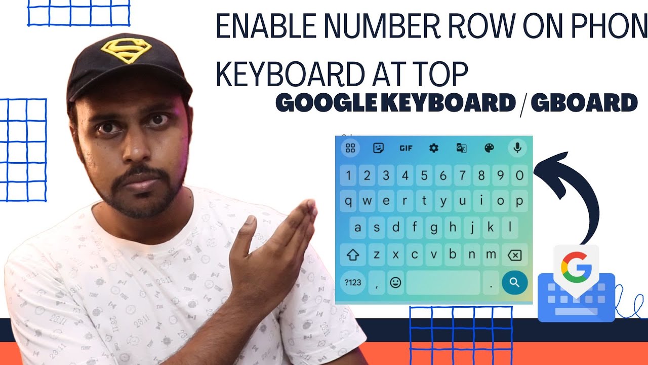 Gboard show number row | how to put number row on phone keyboard at top ...