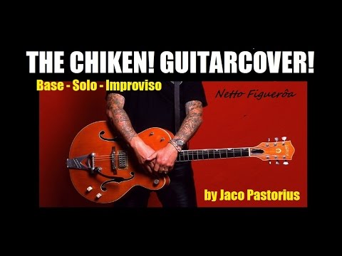 the chicken jaco youtube the chicken jaco youtube