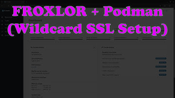 Froxlor Web Panel Setup: EASY Wildcard SSL with Podman-Compose (Docker Alternative!)