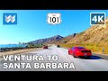 [4K] Driving: Ventura to Santa Barbara via Highway 101 in California USA