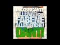 Max Brigante - Allenatichefabene ft. Danti