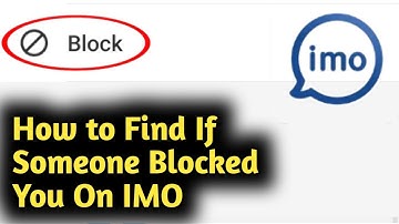 How to Find If Someone Blocked You On IMO