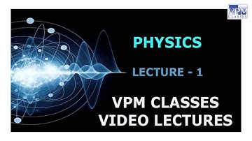 IIT JAM PHYSICS VIDEO LECTURE - 1 BY VPM CLASSES