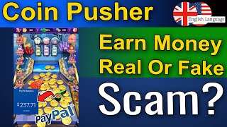 How To Use Coin Pusher App | Coin Pusher App  Real or Fake | Coin Pusher Payment proof 2022 screenshot 5