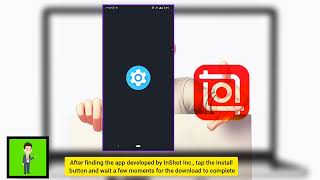 How to Get InShot App on Your Phone