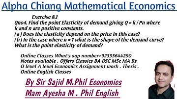 Alpha Chiang mathematical Eco. Exercise 8.1 . Qno.4 . By sir sajid M. Phil Economics •• Urdu Hindi