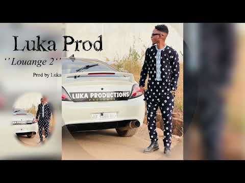 02 LUKA PROD LOUANGE ( 2 )